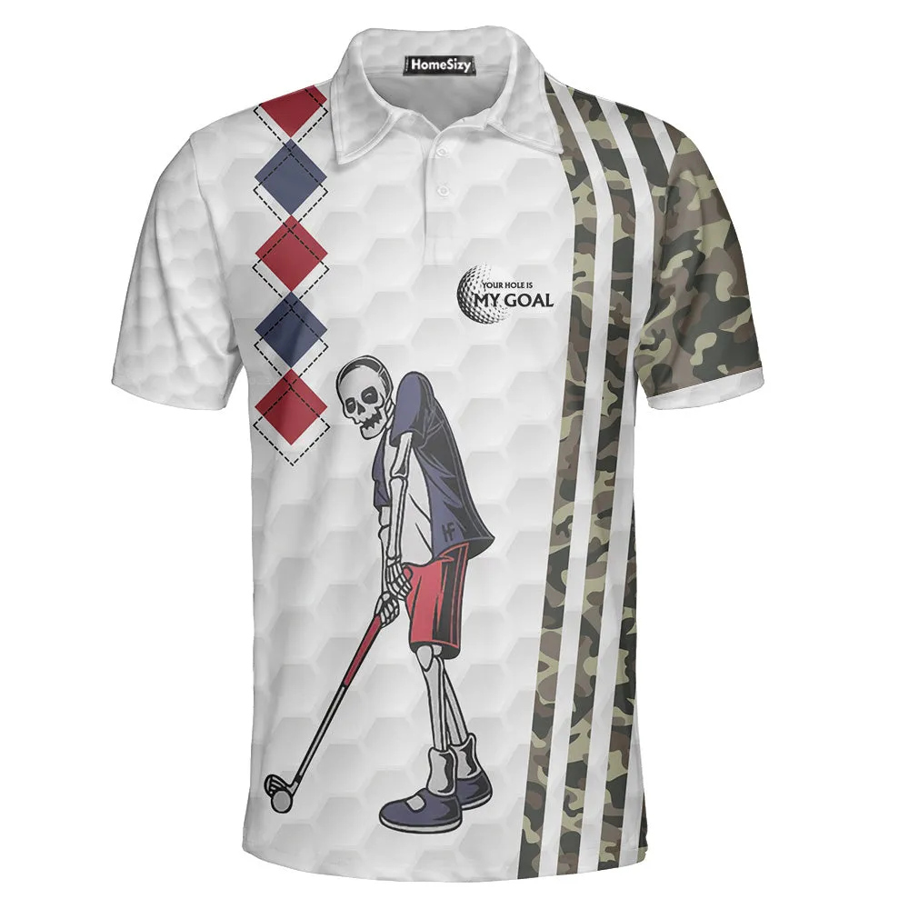 Be Skull And Goal Camouflage Polo Shirt, Your Hole Is My Goal Stripes Pattern Shirt, Camo Golf Shirt For Men QT210567La