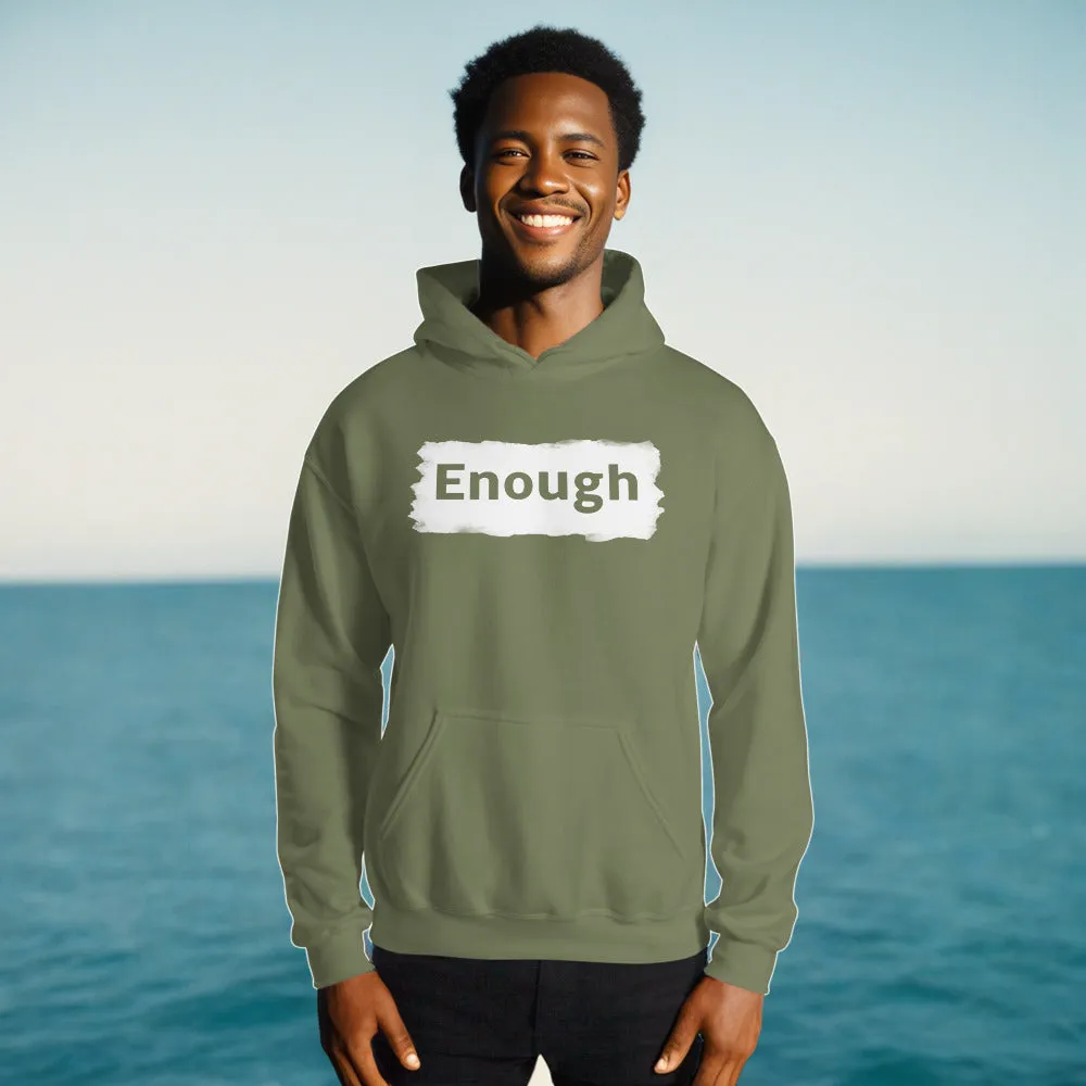 EDGY ENOUGH Positive Message Mental Health Self-Love Hoodie for Men