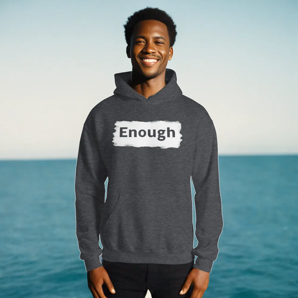 EDGY ENOUGH Positive Message Mental Health Self-Love Hoodie for Men