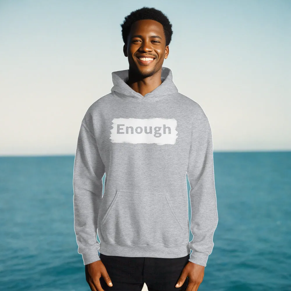 EDGY ENOUGH Positive Message Mental Health Self-Love Hoodie for Men