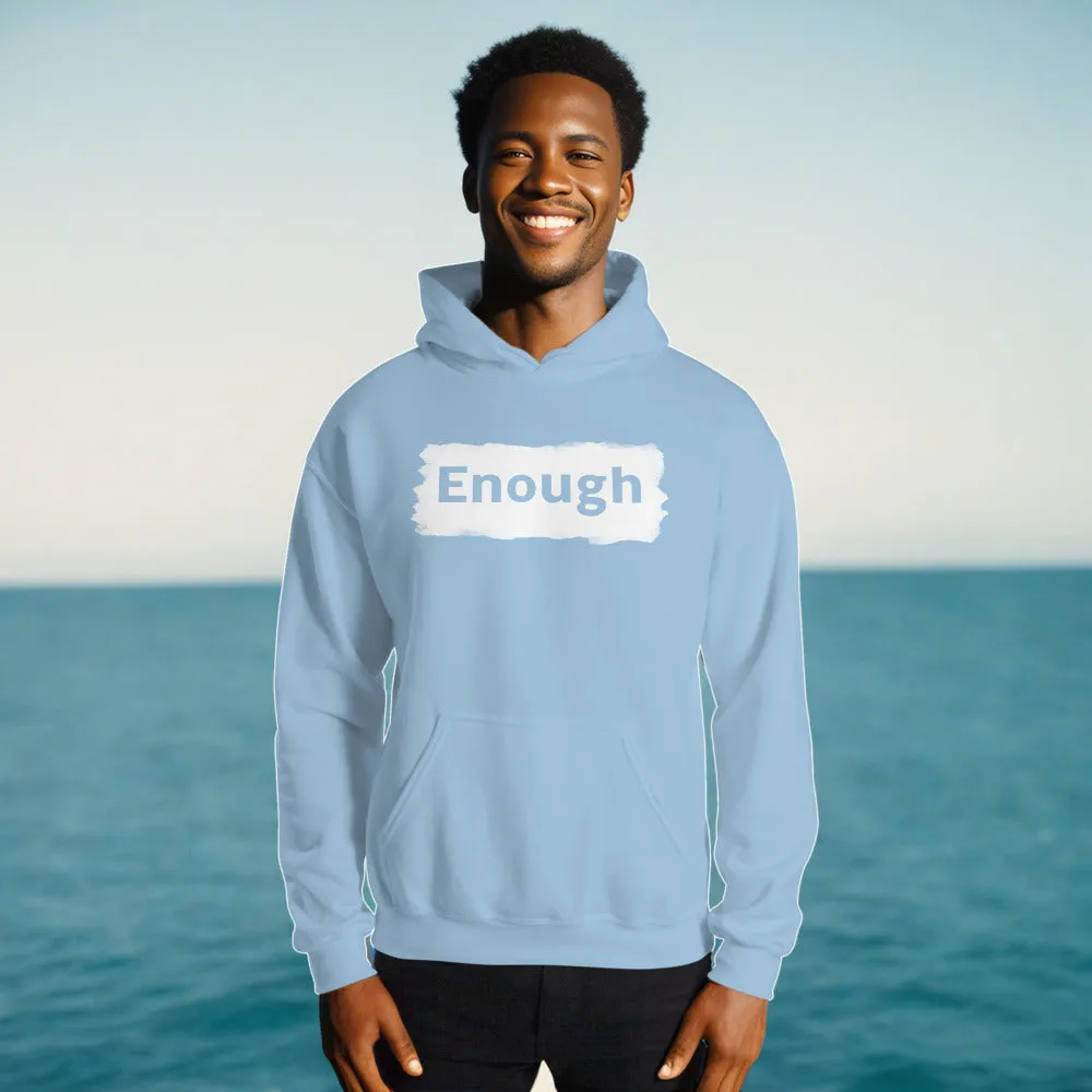 EDGY ENOUGH Positive Message Mental Health Self-Love Hoodie for Men