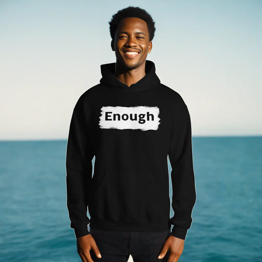 EDGY ENOUGH Positive Message Mental Health Self-Love Hoodie for Men