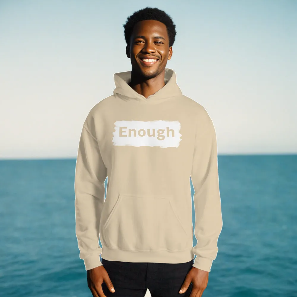 EDGY ENOUGH Positive Message Mental Health Self-Love Hoodie for Men