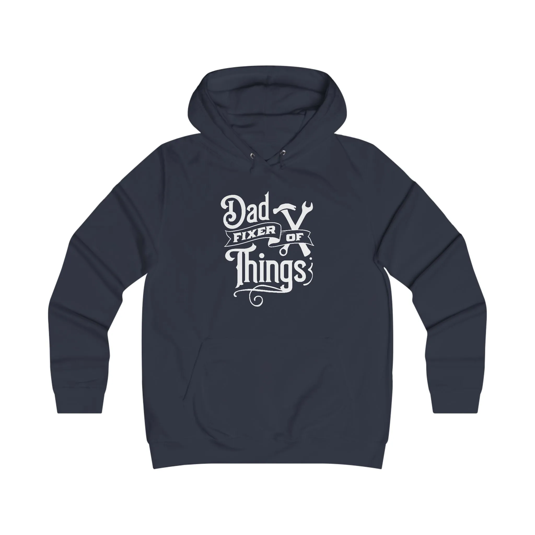 Girlie College Hoodie - Dad Fixer of Things Sweatshirt for Dads