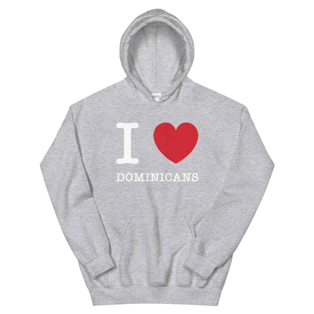 I Love Dominicans Unisex Hoodie