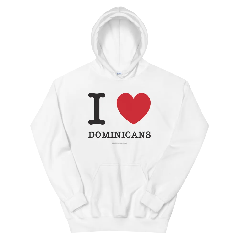 I Love Dominicans Unisex Hoodie