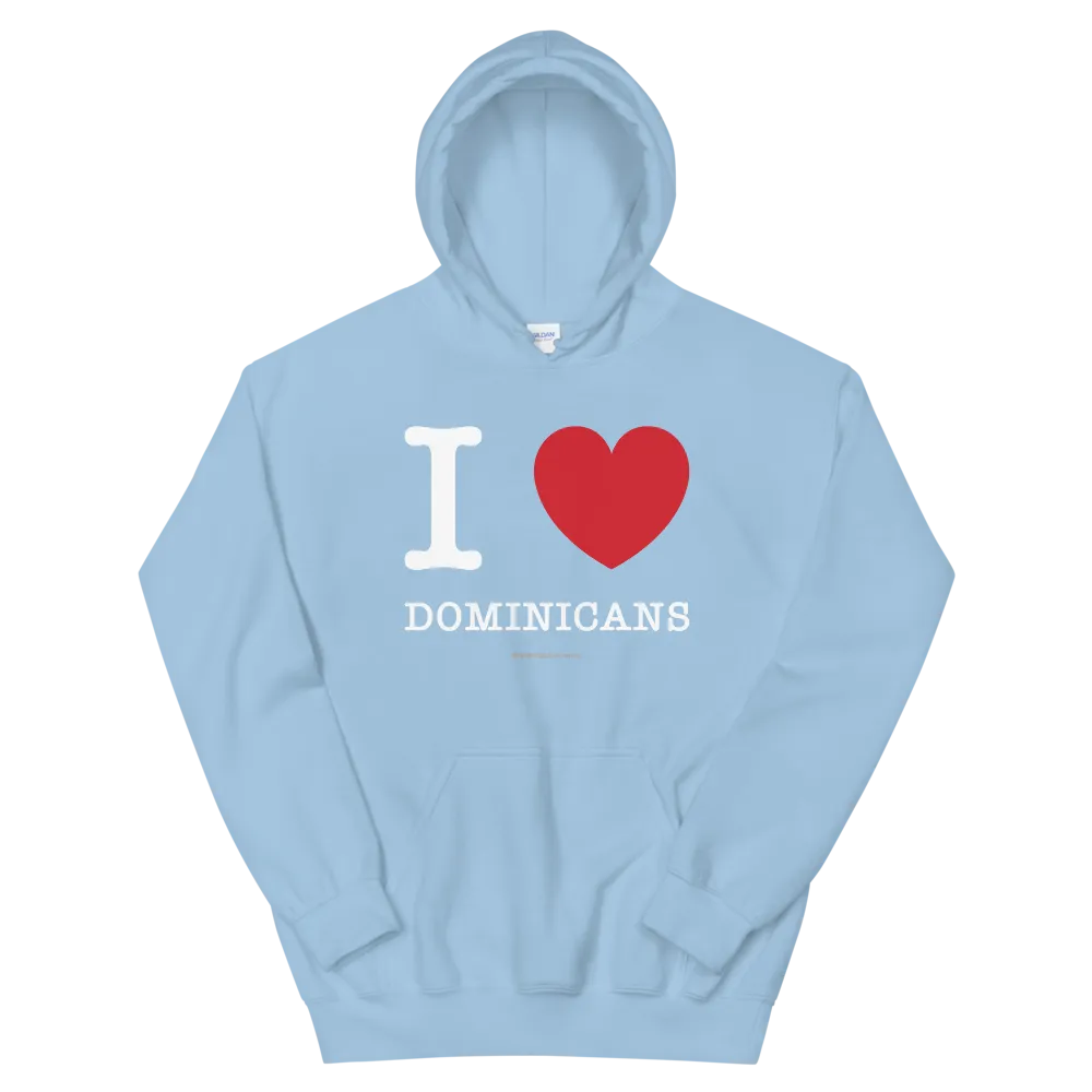 I Love Dominicans Unisex Hoodie