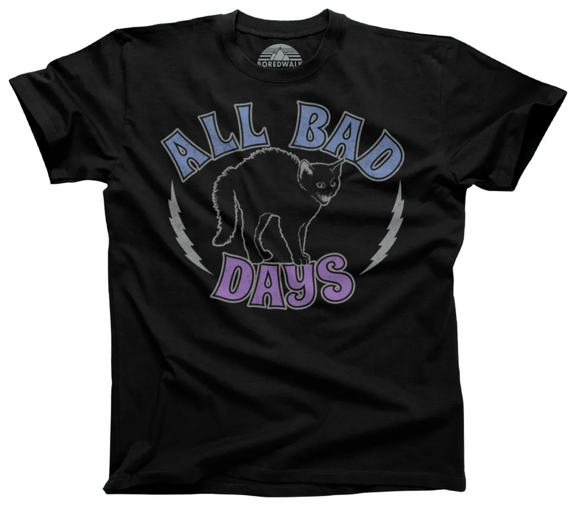 Men's All Bad Days T-Shirt