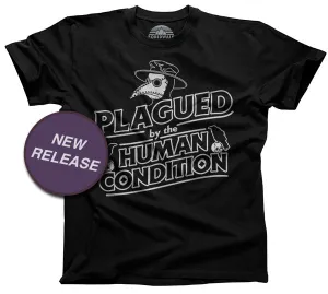 Men's Plagued by the Human Condition T-Shirt