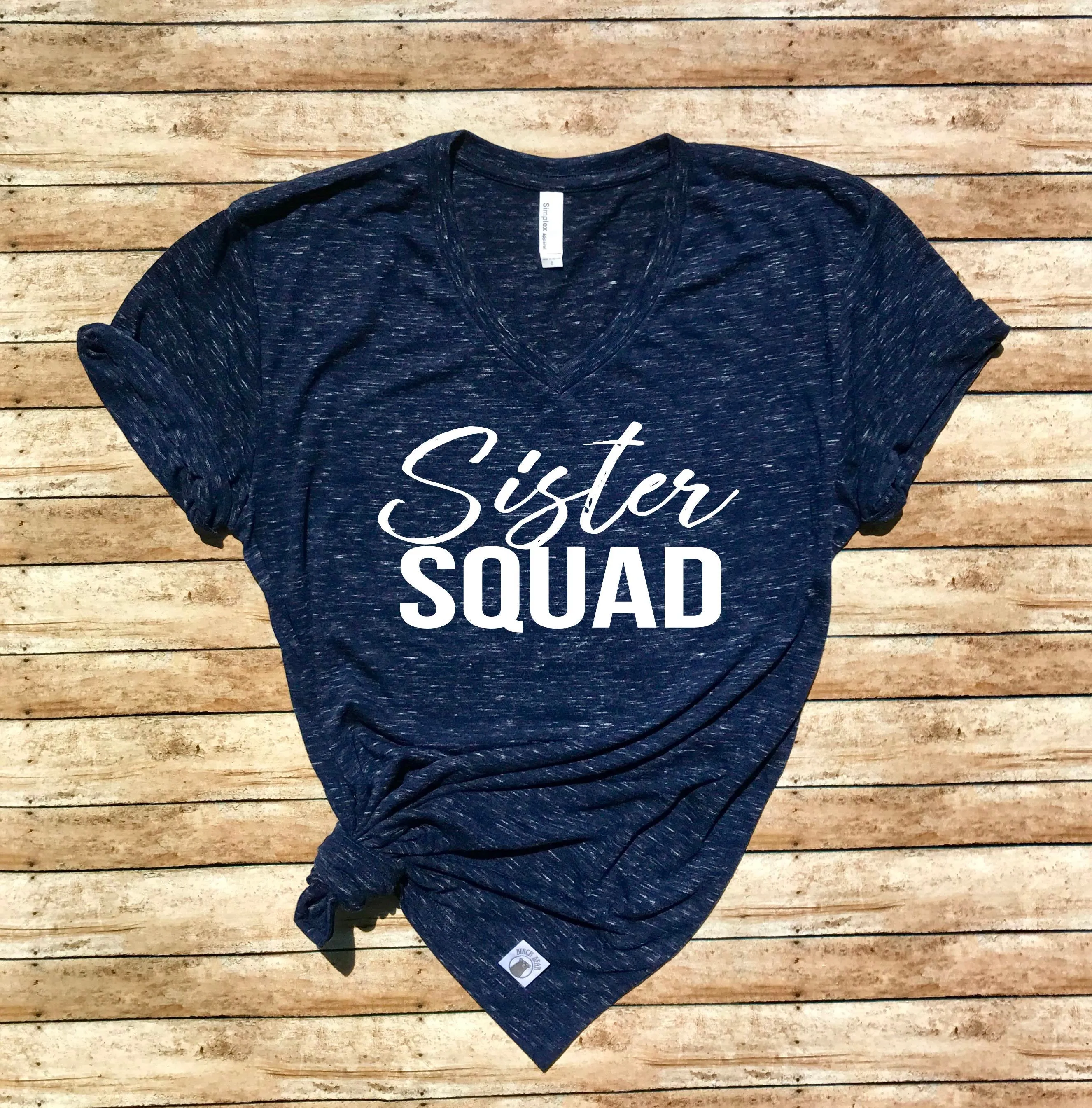 Sister Squad Shirts - Best Friend T Shirt - Sister Squad - Sister Shirt - Sisters T Shirt - Besties Shirt Unisex V Neck T Shirt