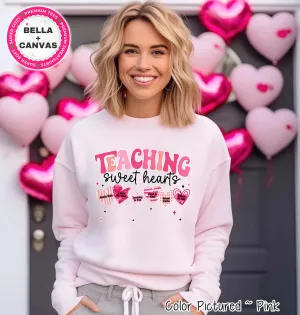 Teaching Sweet Hearts Valentine Tee or Sweatshirt