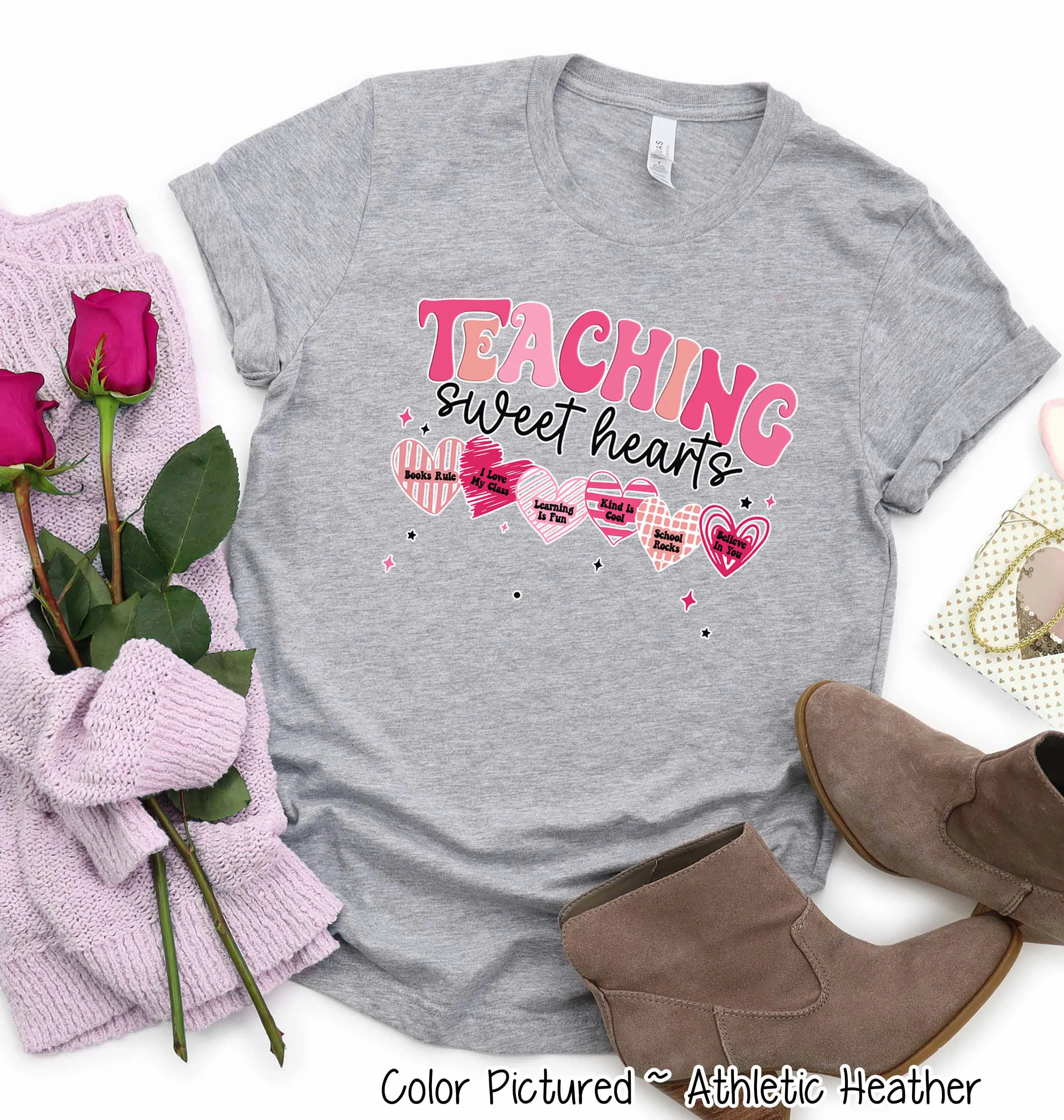 Teaching Sweet Hearts Valentine Tee or Sweatshirt