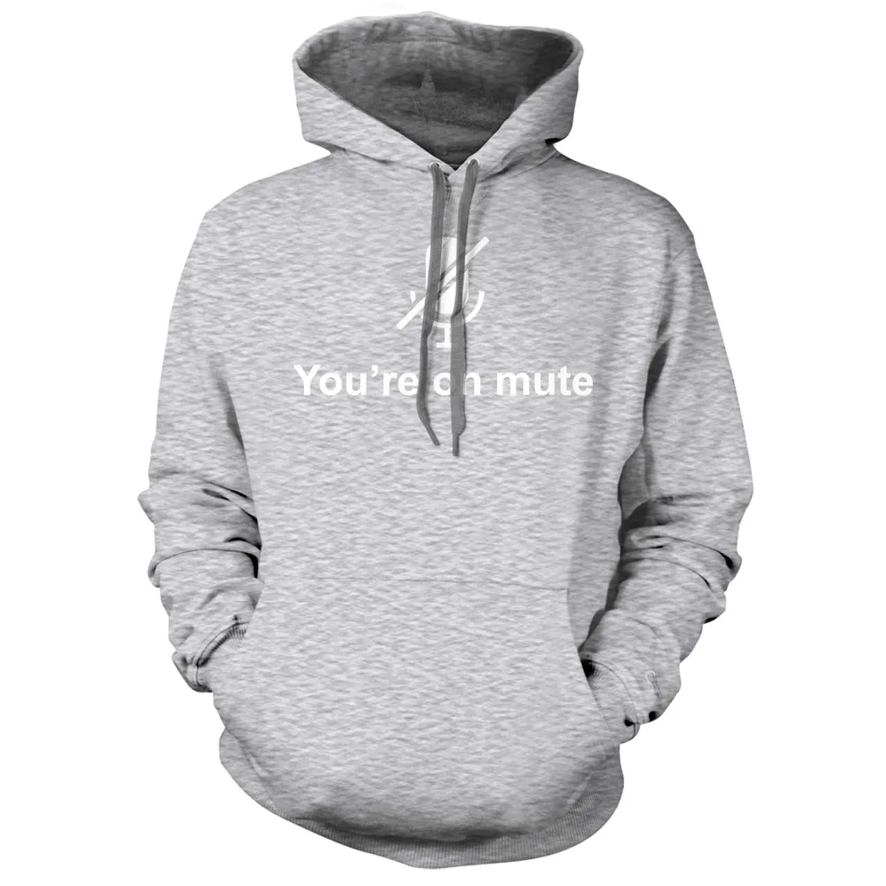 You're on Mute Hoodie