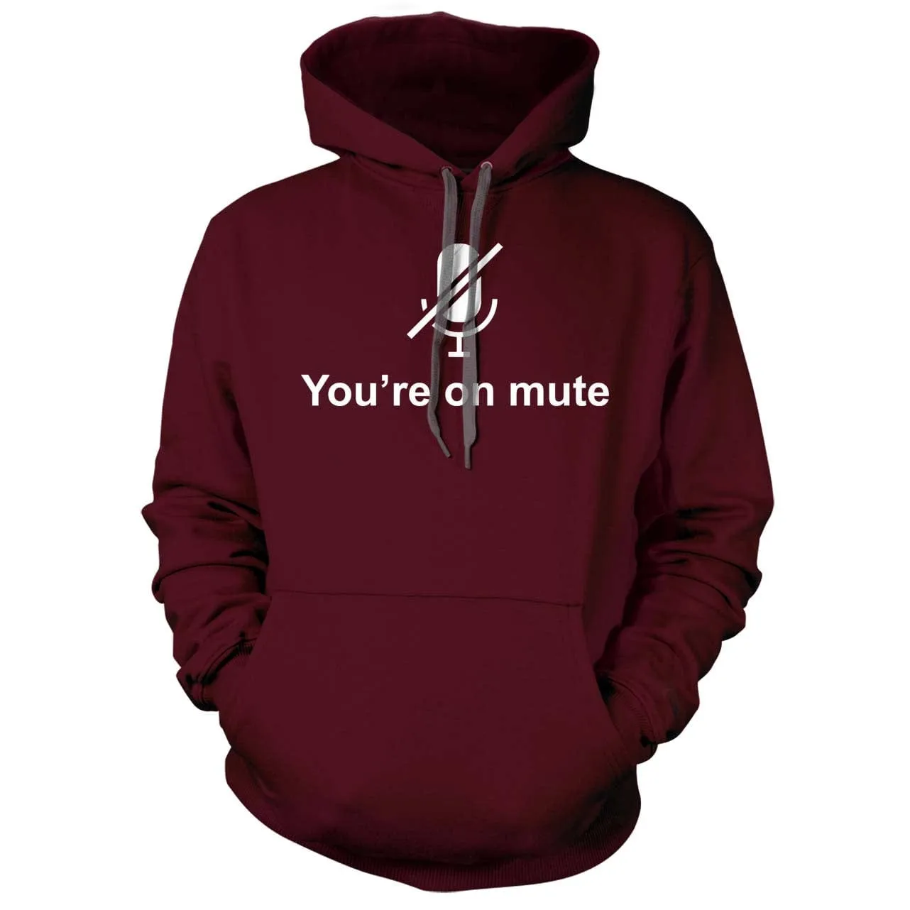 You're on Mute Hoodie